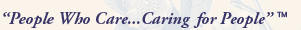 People Who Care... Caring for People
